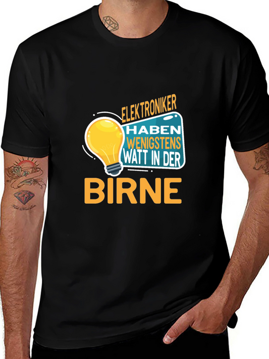 Funny Electrician T-Shirt - Watt in Der Birne