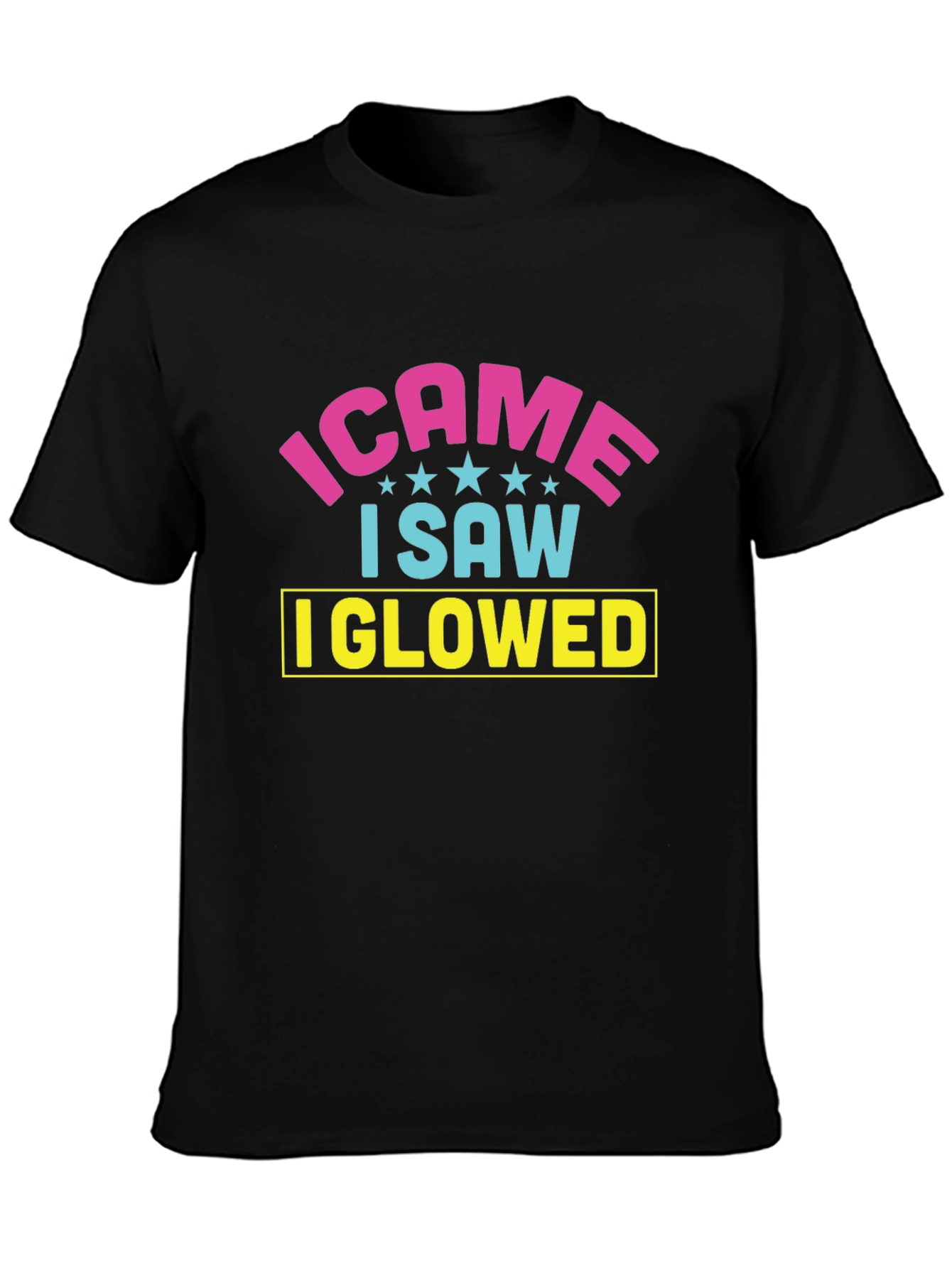 I Came I Saw I Glowed Black T-Shirt