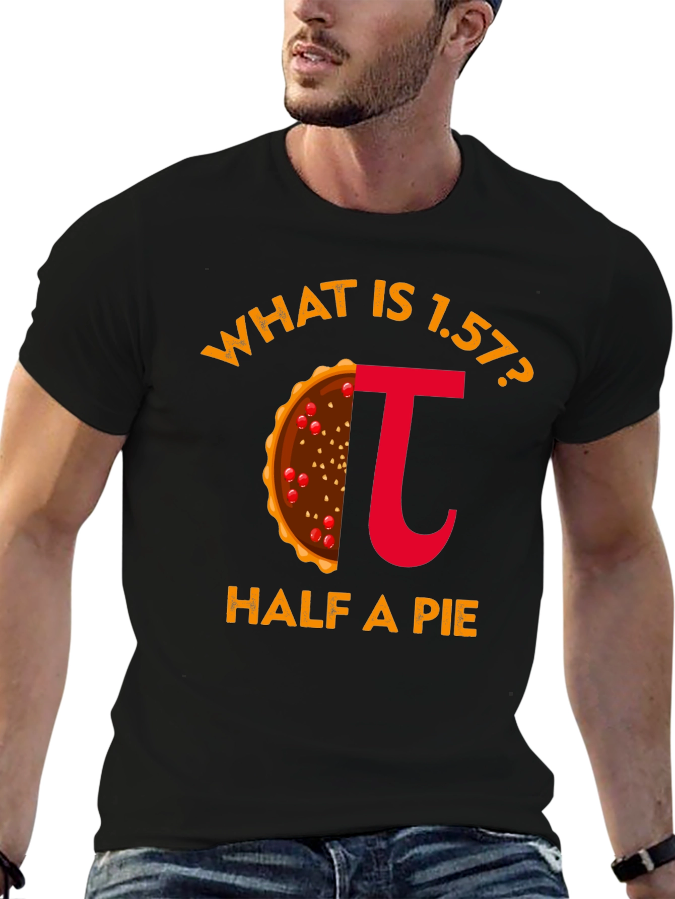 What is 1.57? Half a Pi Funny T-Shirt
