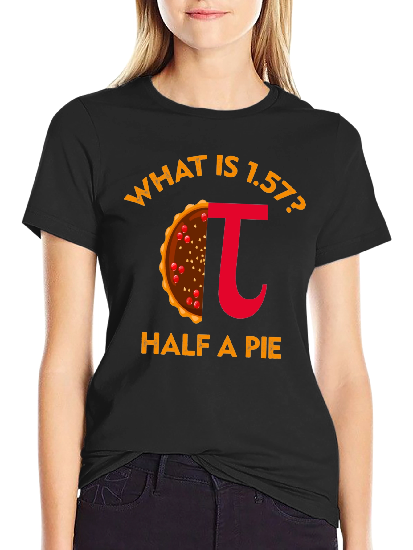 What is 1.57? Half a Pi Funny T-Shirt