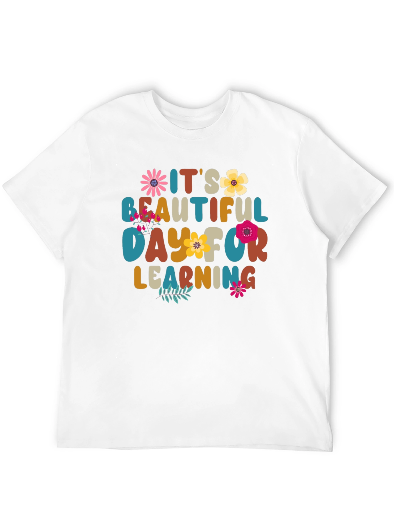 Its a Beautiful Day for Learning Teacher T-Shirt