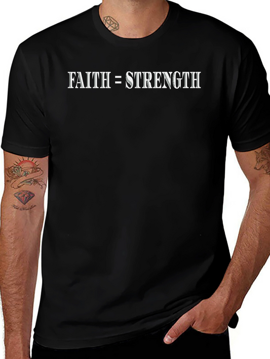 Faith Equals Strength T-Shirt