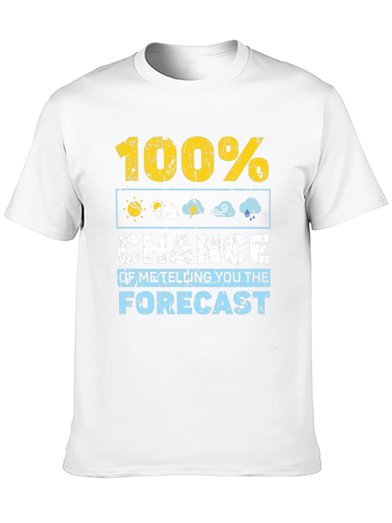 Humorous Weather Forecast T-Shirt