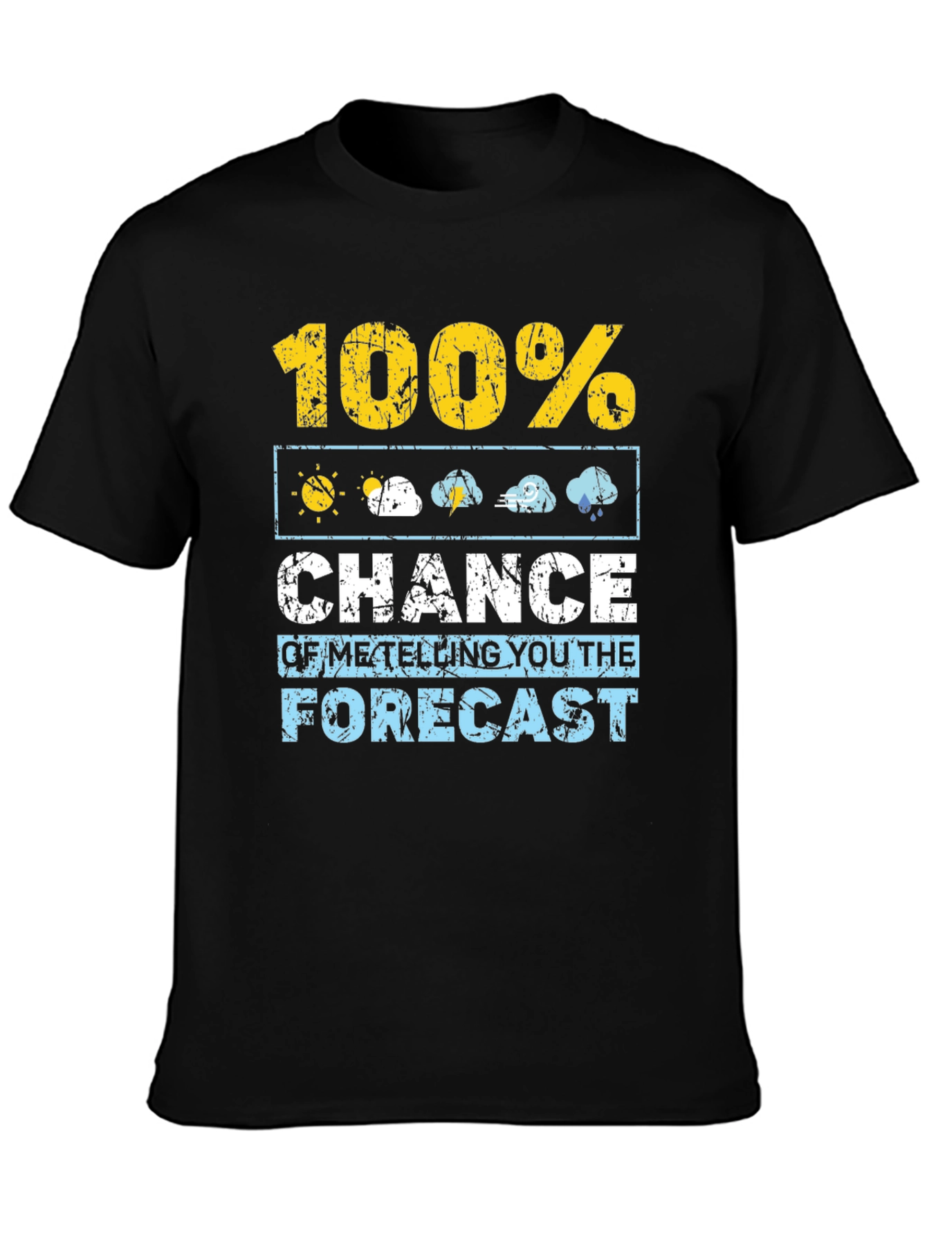 Humorous Weather Forecast T-Shirt