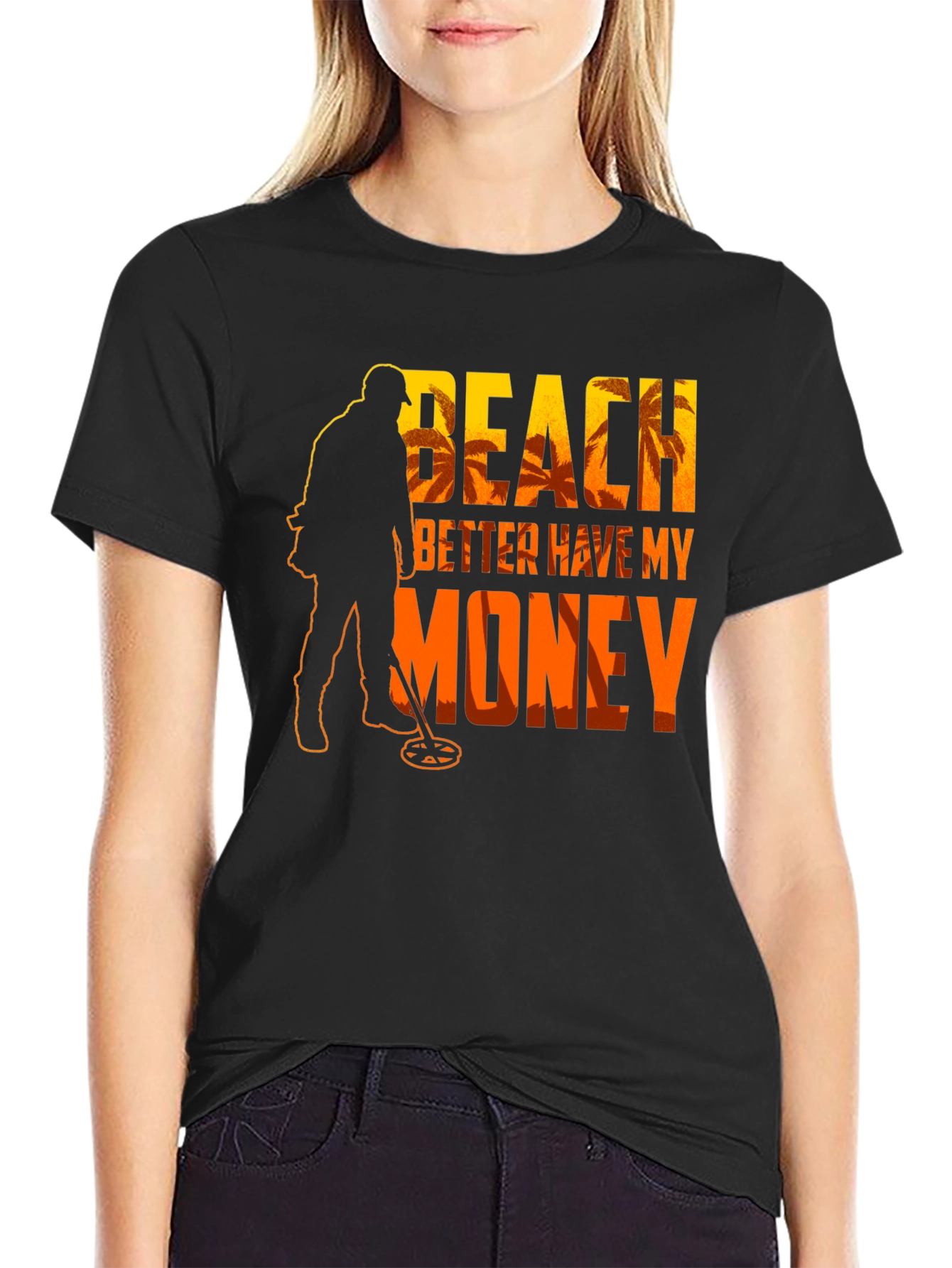 Beach Better Have My Money T-Shirt