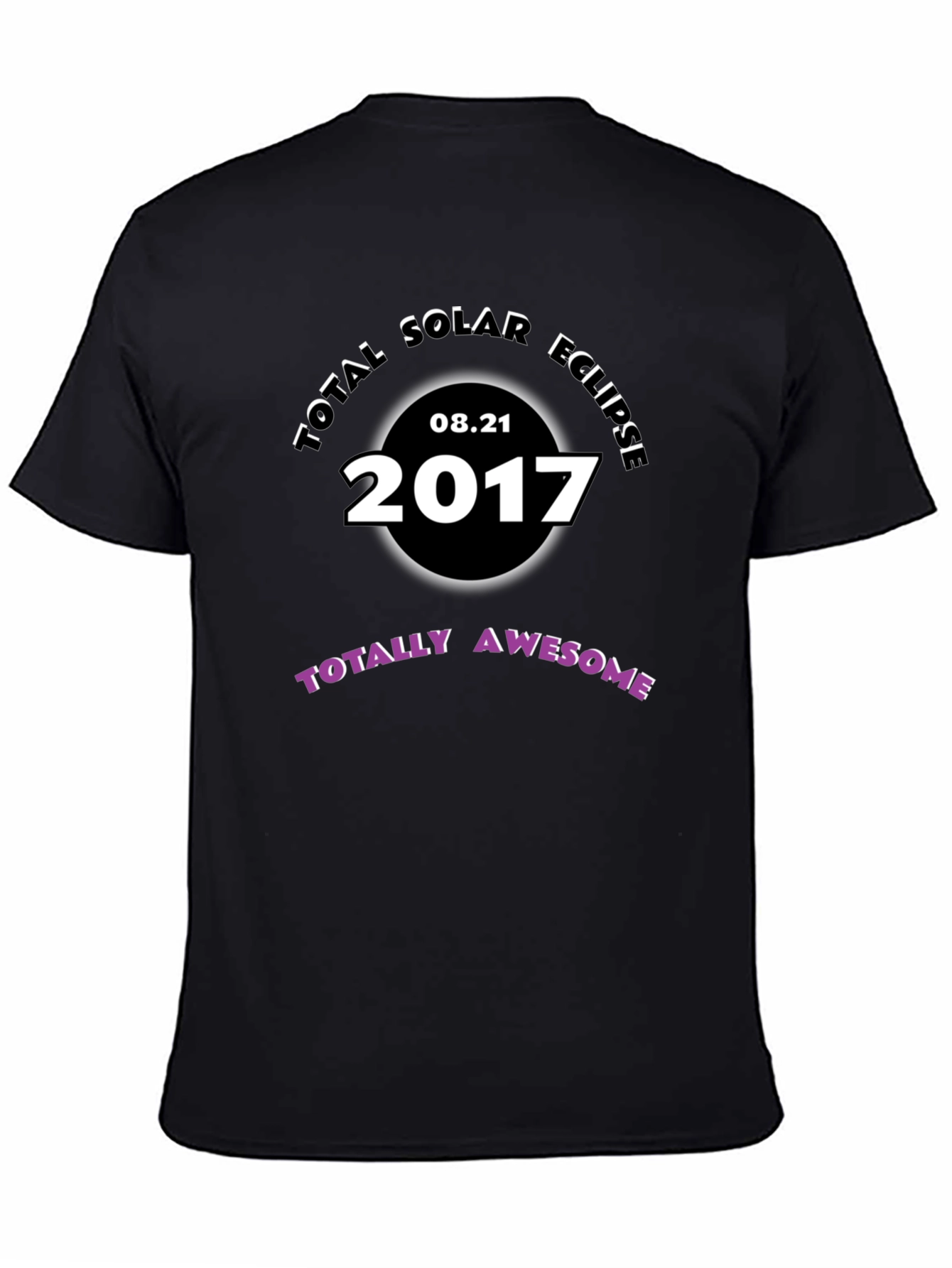 Total Solar Eclipse 2017 T-Shirt - Totally Awesome