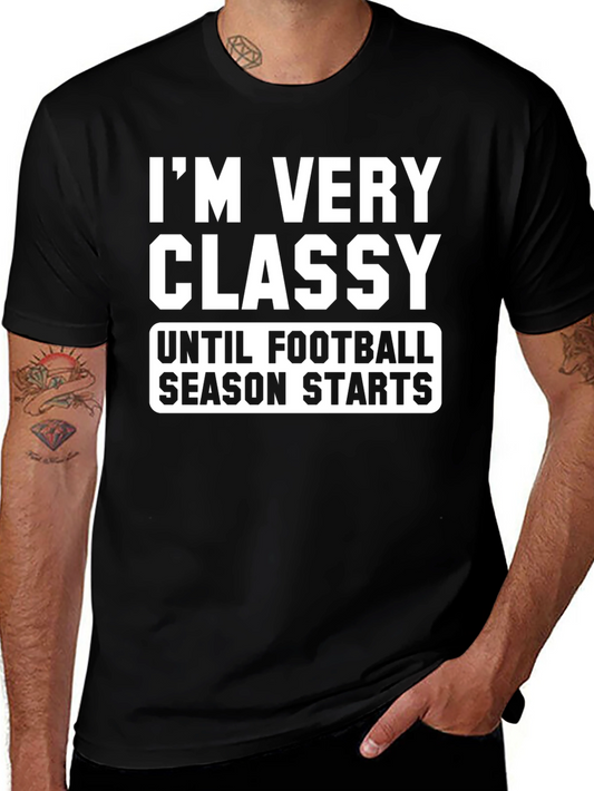 Funny Football Season T-Shirt - Classy Until Kickoff