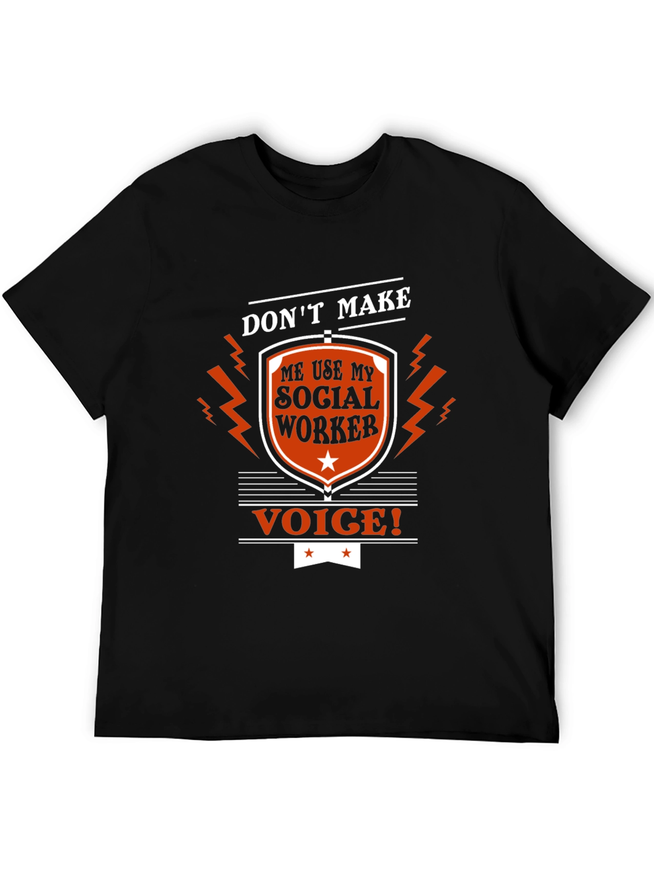 Social Worker Voice T-Shirt Funny Sarcastic Tee