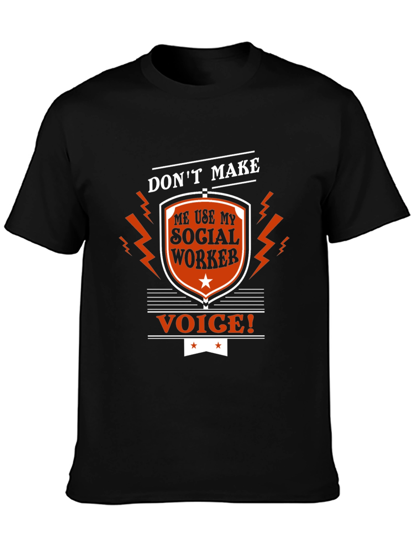 Social Worker Voice T-Shirt Funny Sarcastic Tee