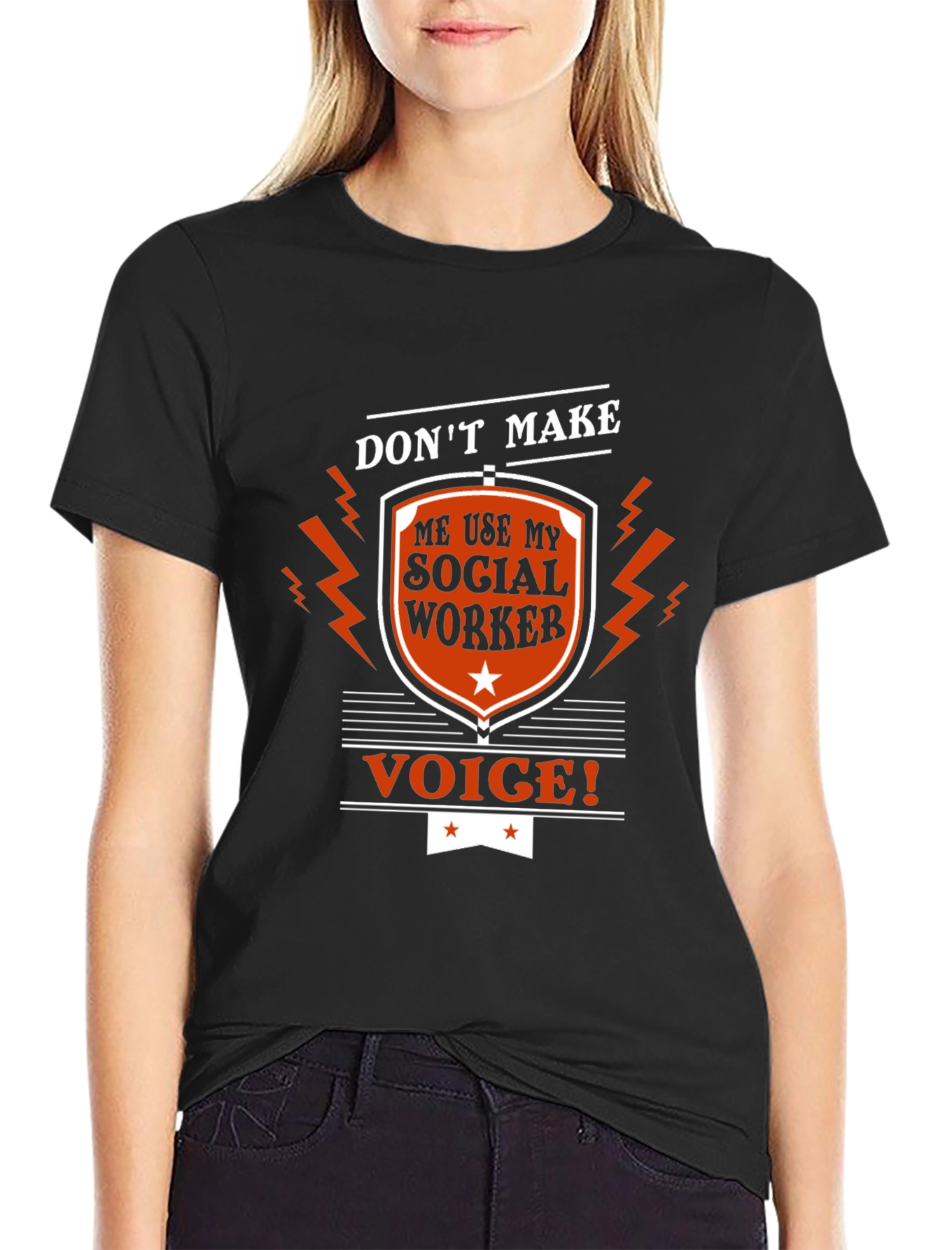 Social Worker Voice T-Shirt Funny Sarcastic Tee