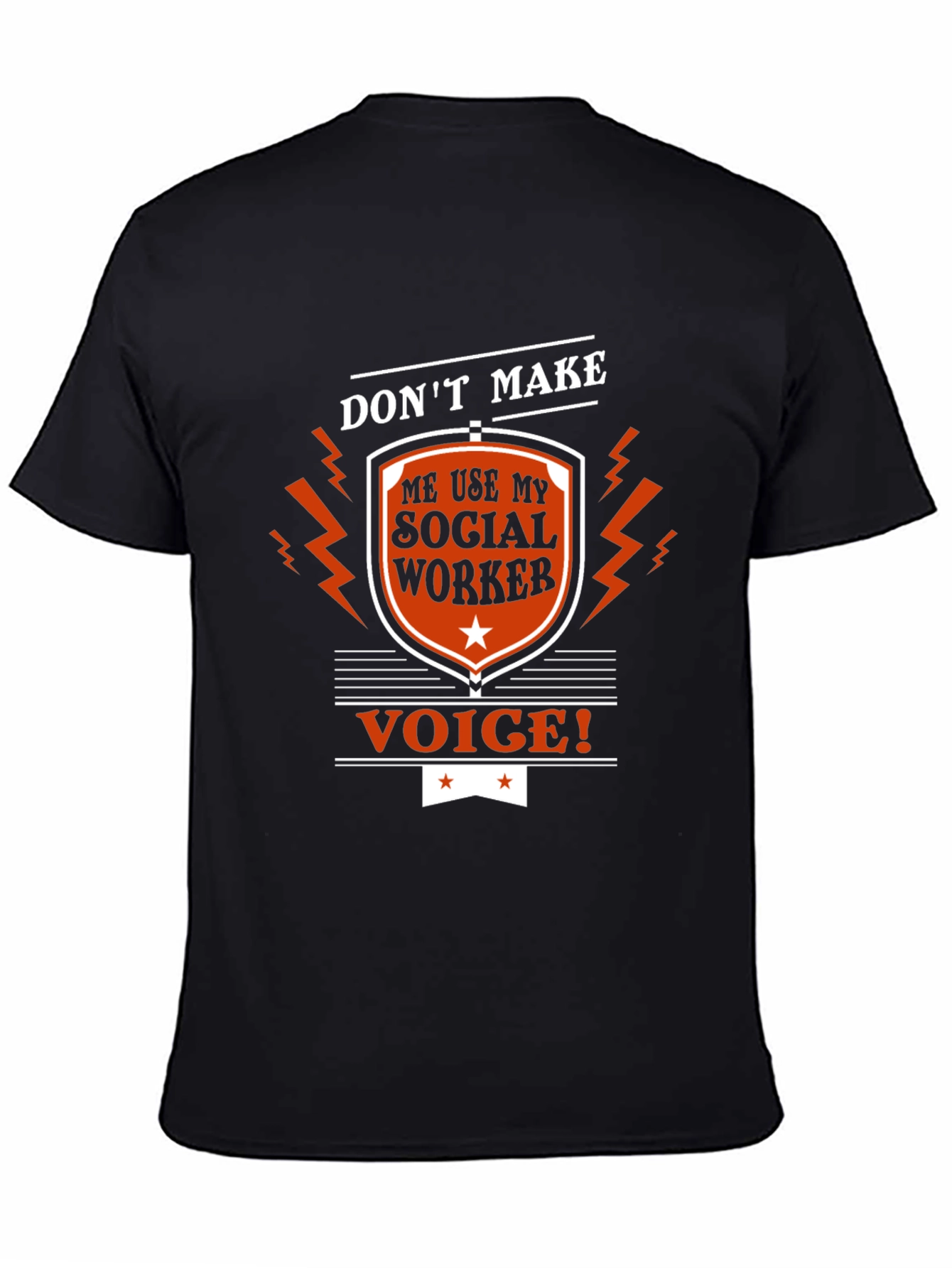 Social Worker Voice T-Shirt Funny Sarcastic Tee