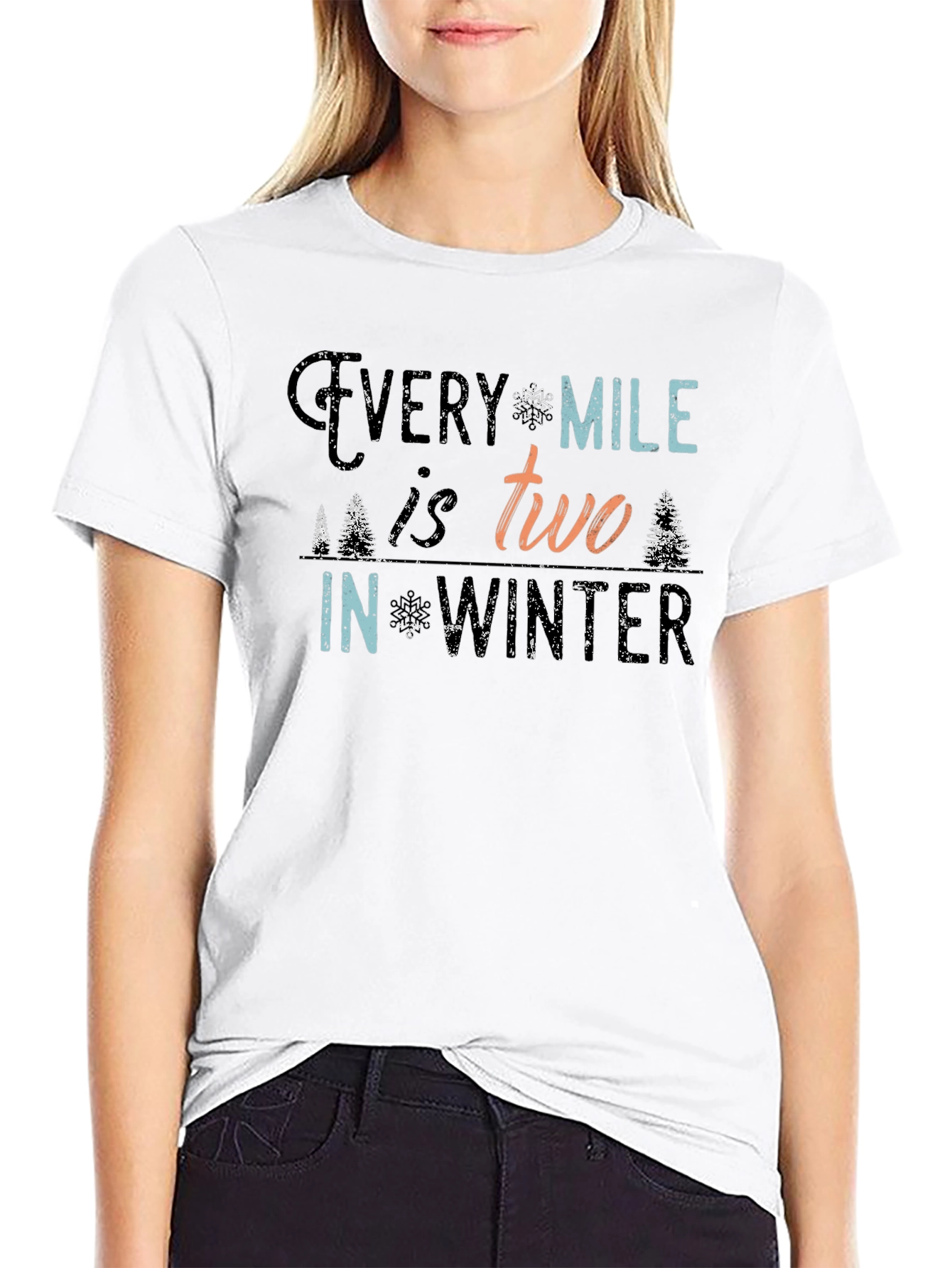 Every Mile is Two in Winter Black T-Shirt