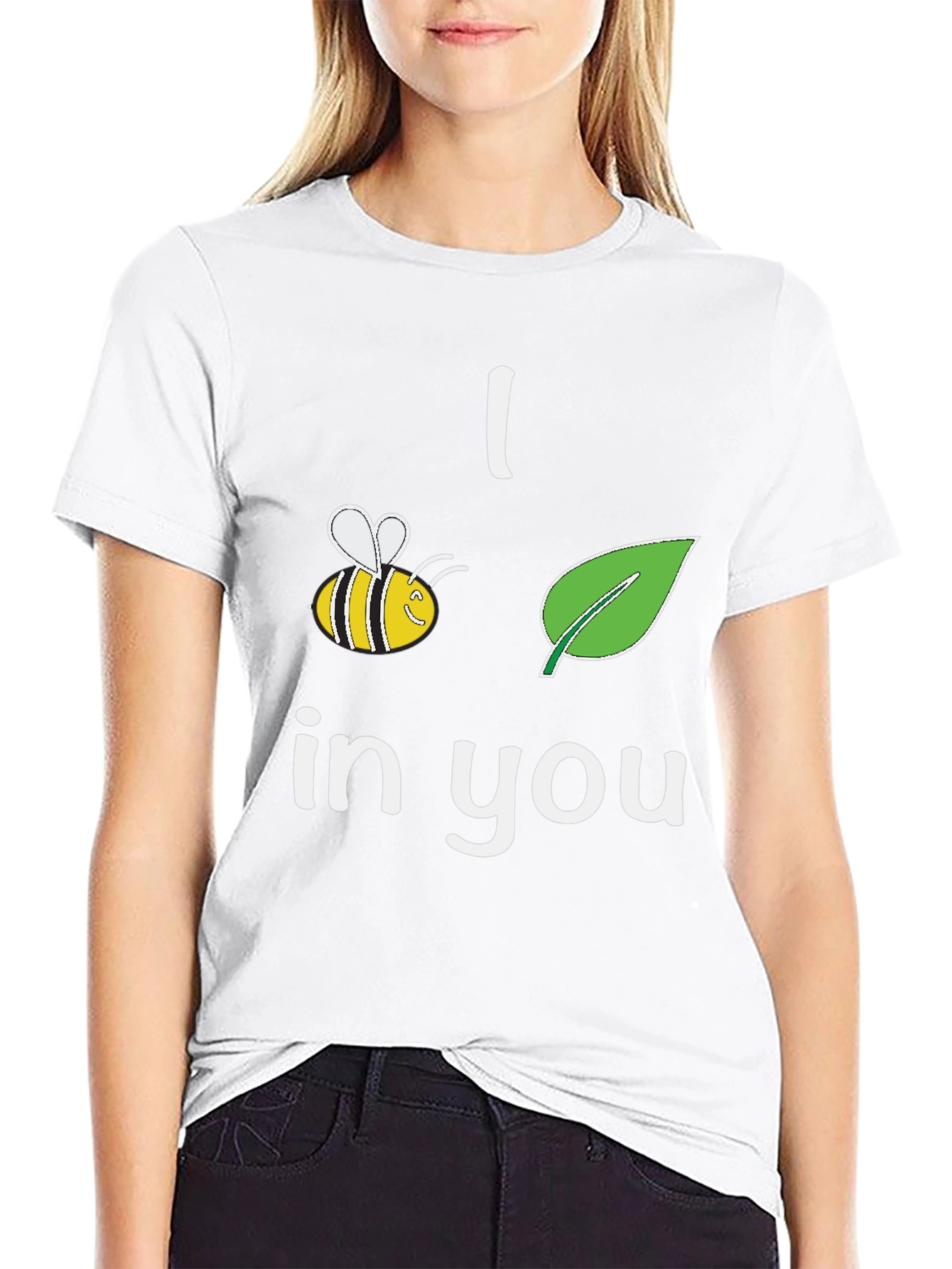 I Bee-Leaf In You T-Shirt Black Crew Neck