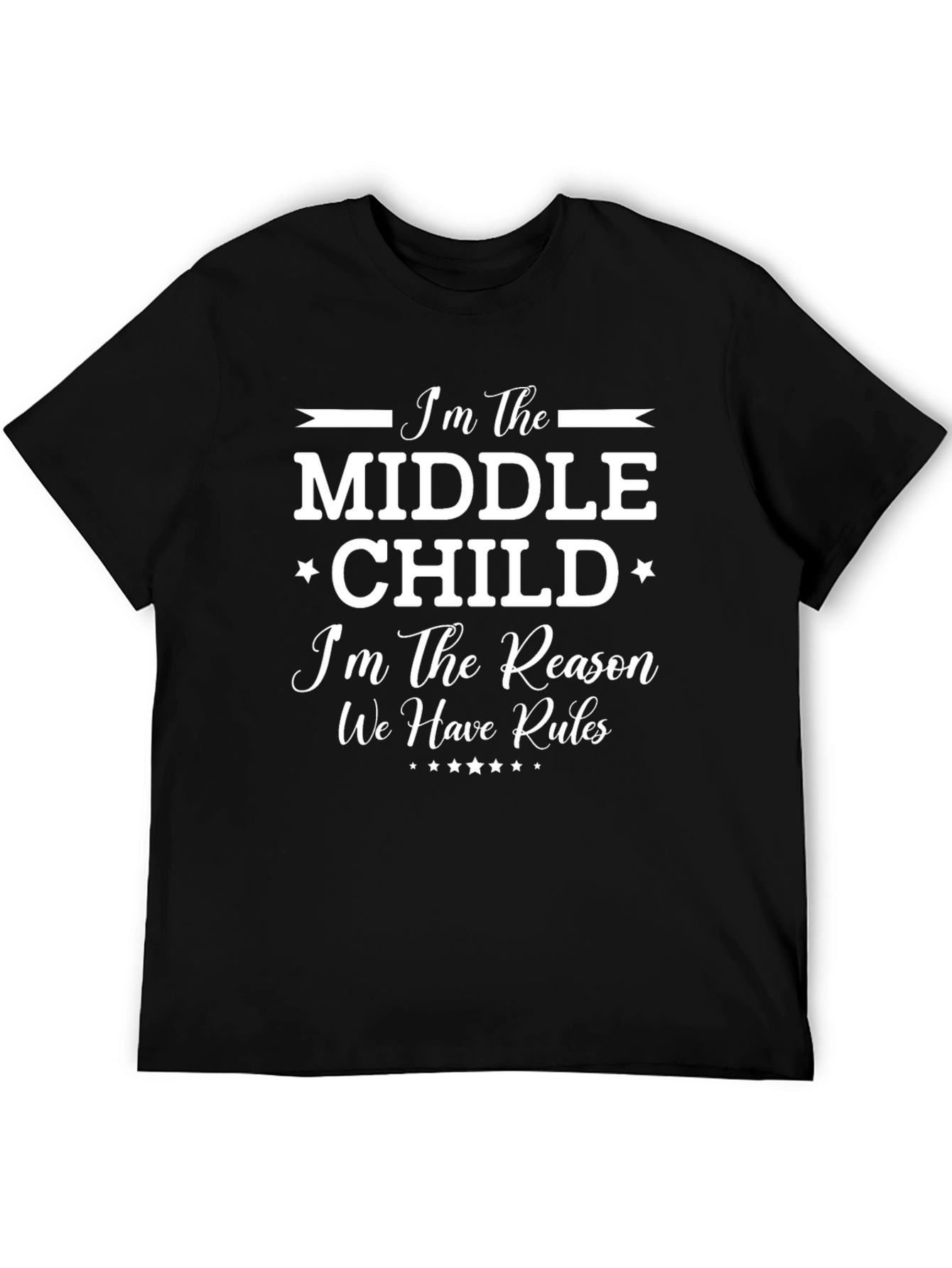 Middle Child Reason For Rules Black Cotton T-Shirt