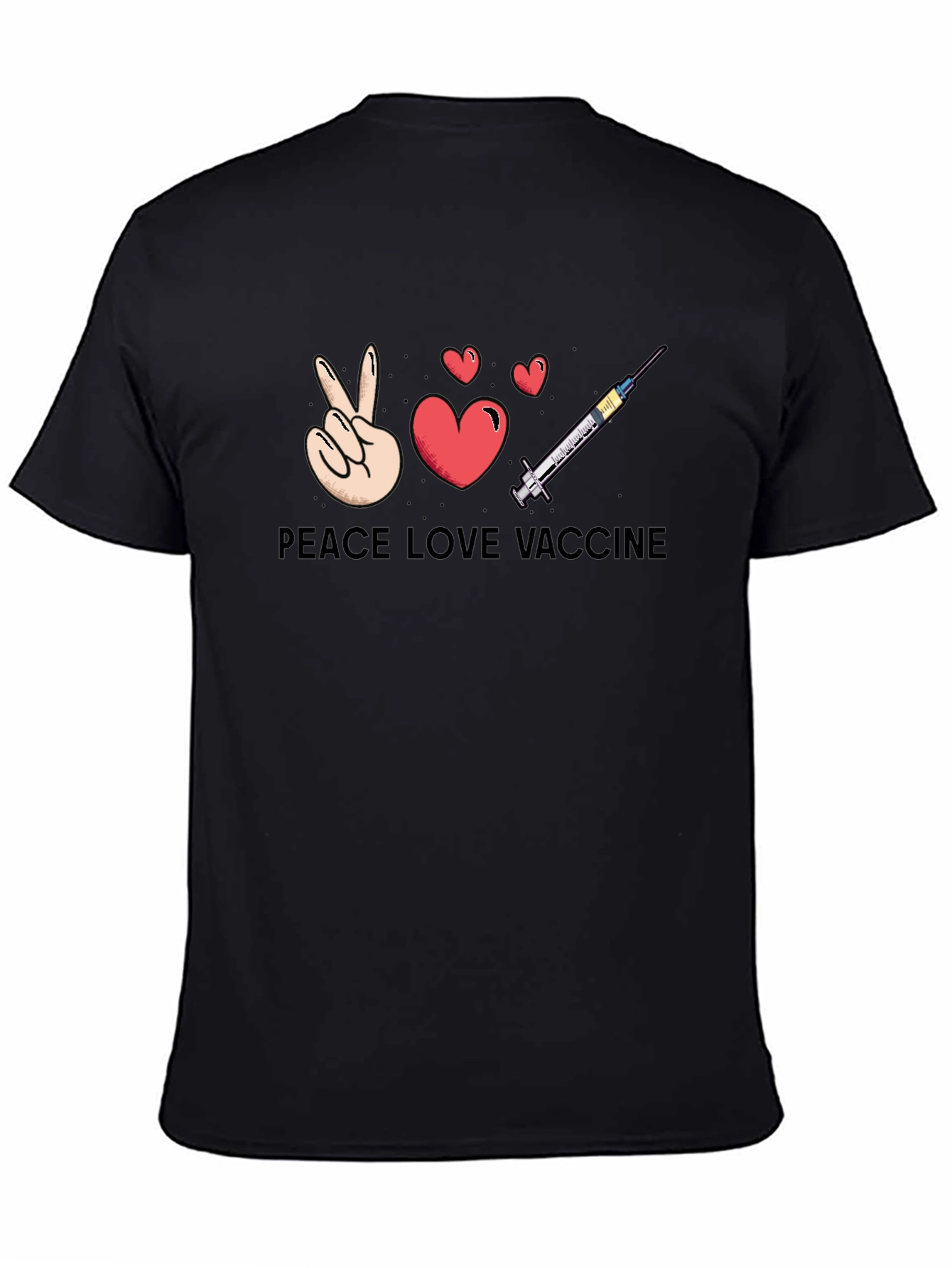 Peace Love Vaccine Graphic Tee - Pro-Vaccine T-Shirt