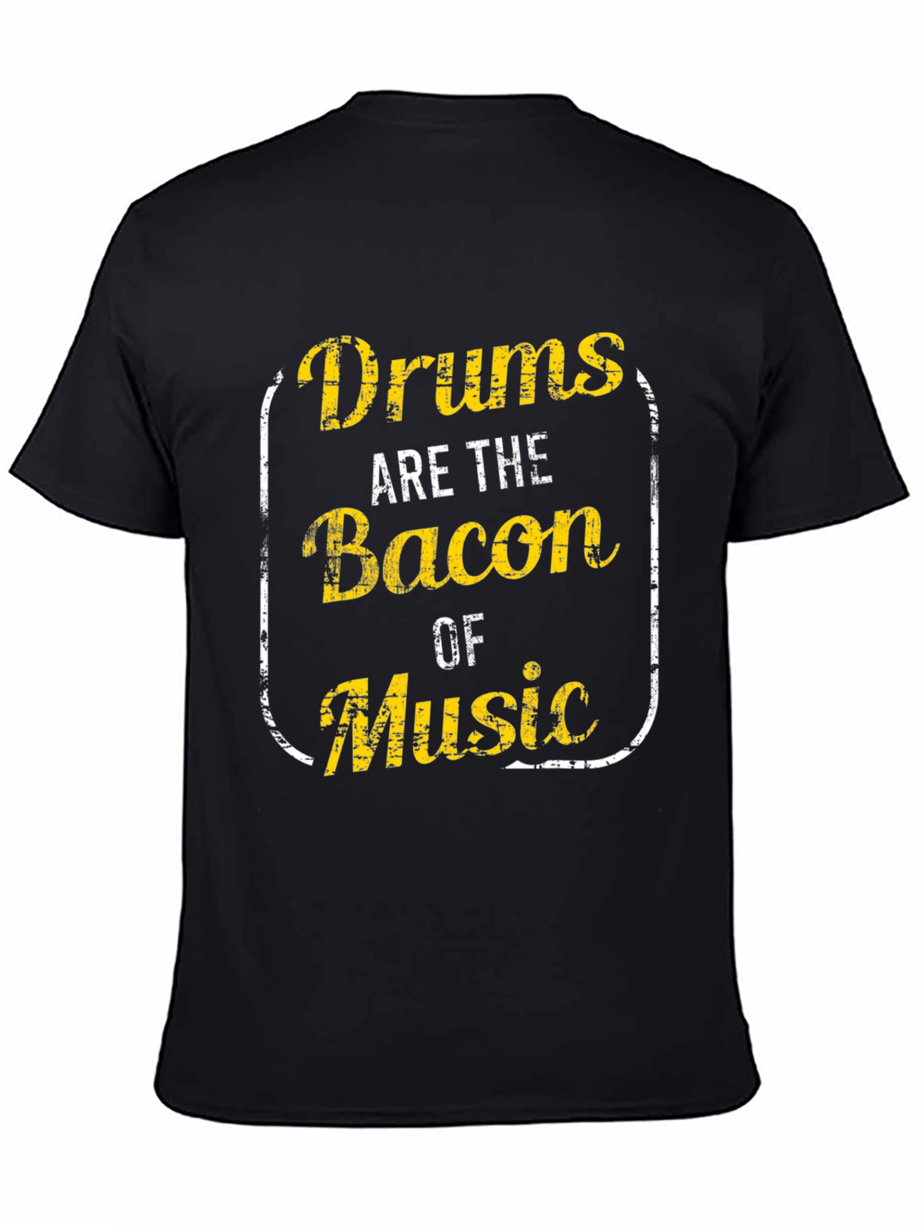 Drums Are The Bacon Of Music Black T-Shirt