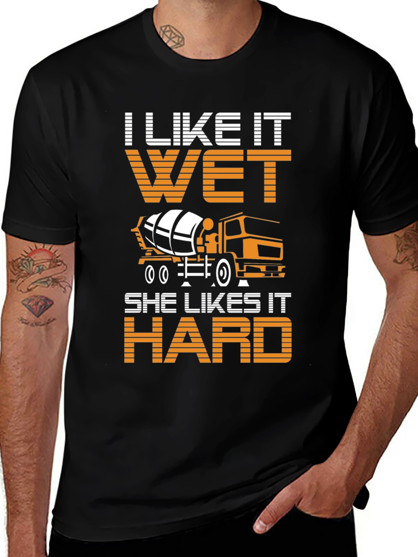 I Like It Wet Concrete Truck Mens T-Shirt