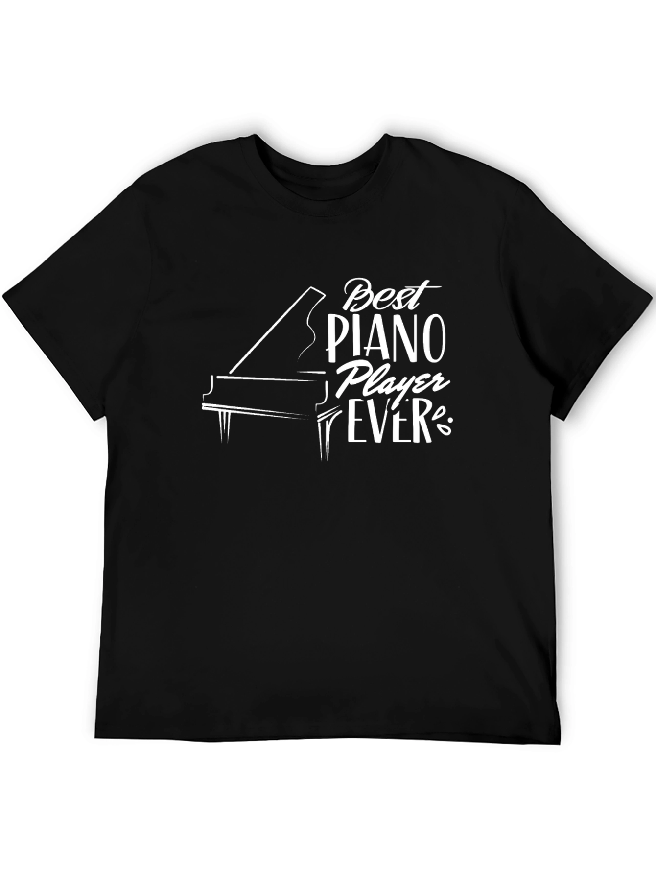 Best Piano Player Ever Graphic Tee