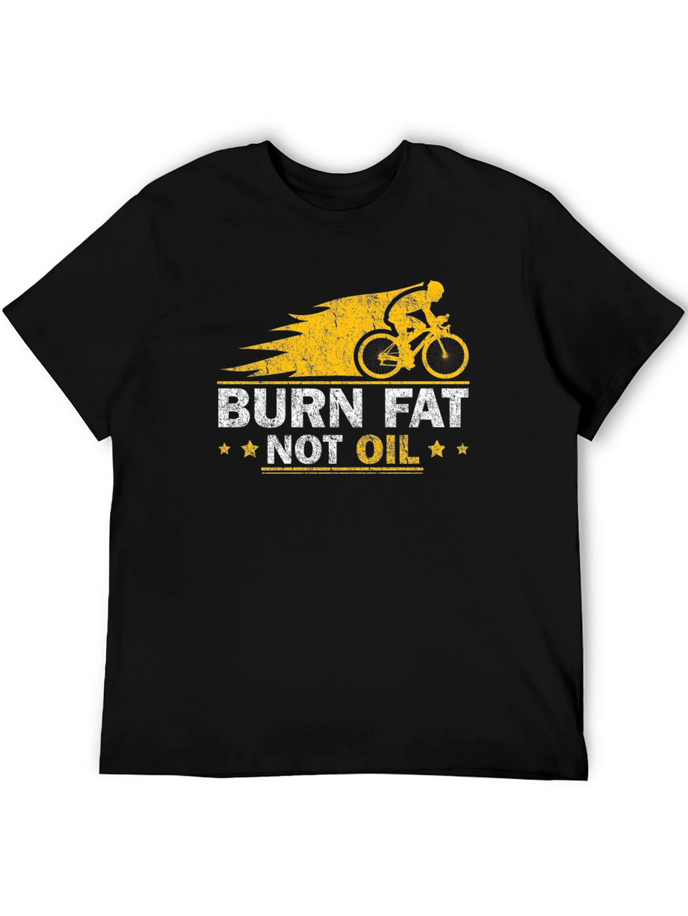 Burn Fat Not Oil T-Shirt Cycling Motivation