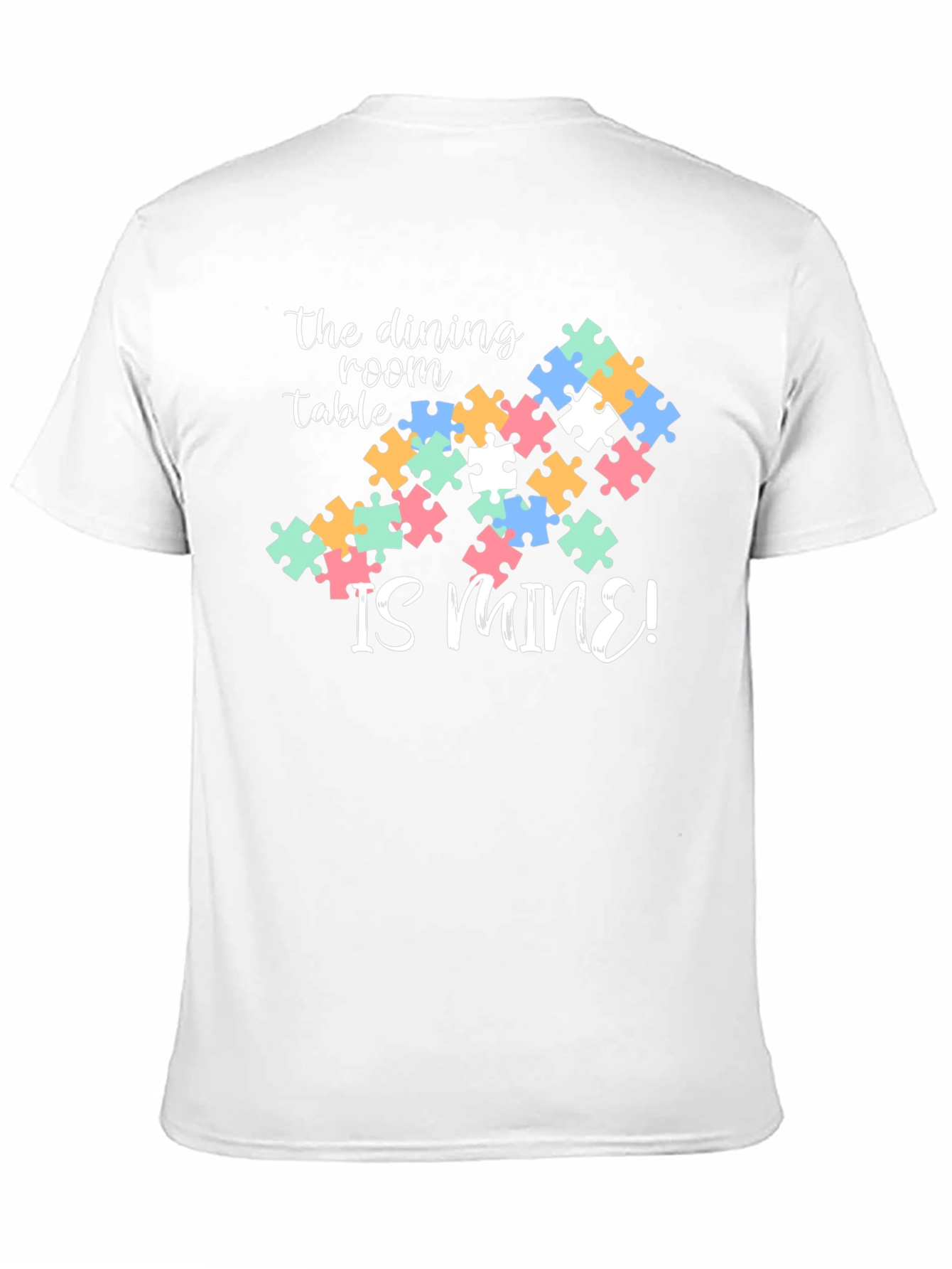 Dining Room is Mine Autism Puzzle T-Shirt