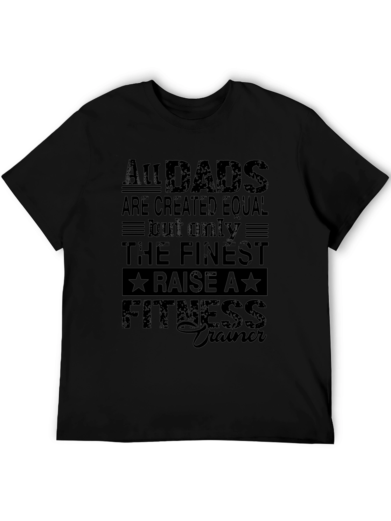 All Dads Raise a Fitness Trainer T-Shirt