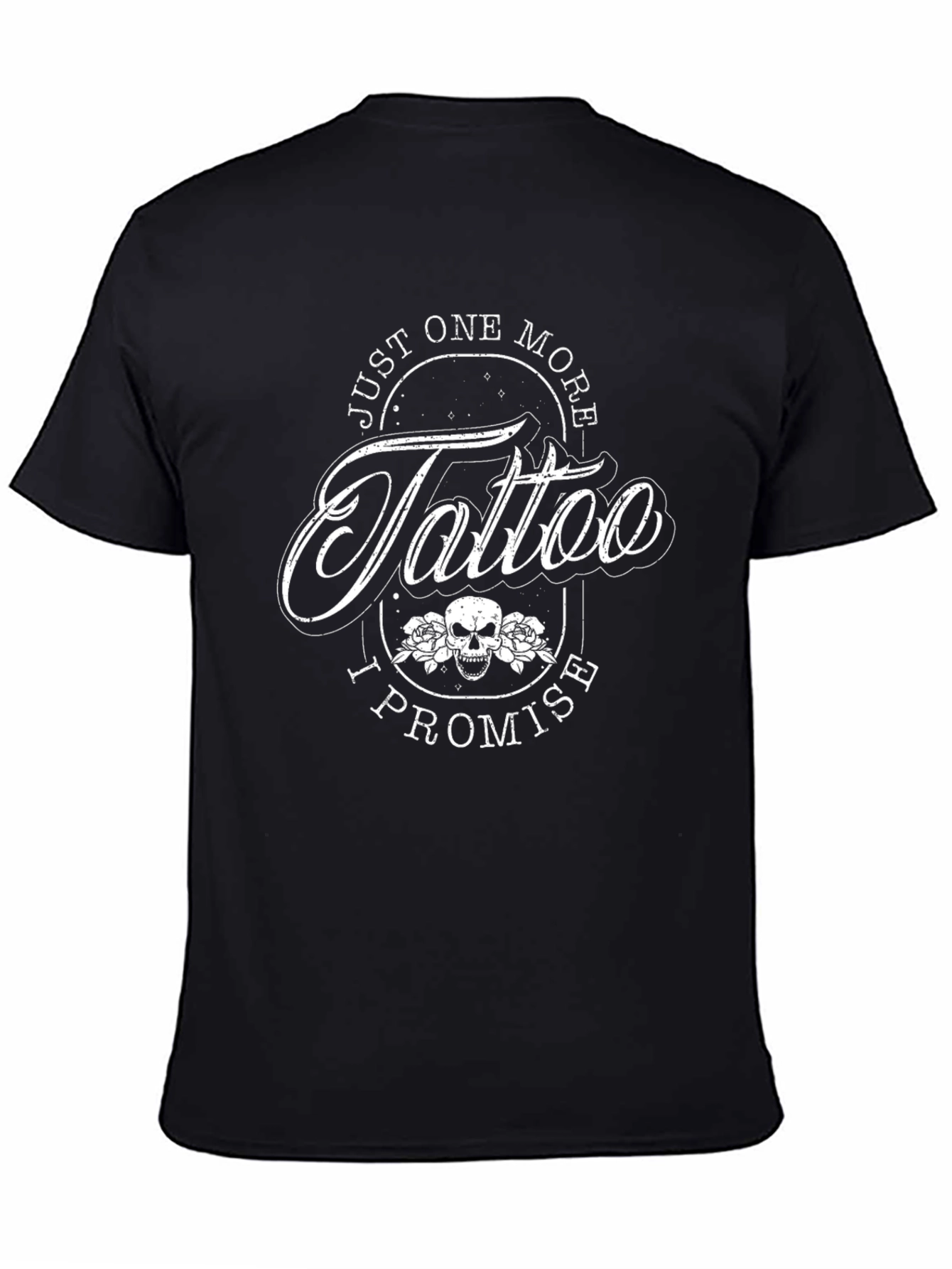 Just One More Tattoo T-Shirt - Black