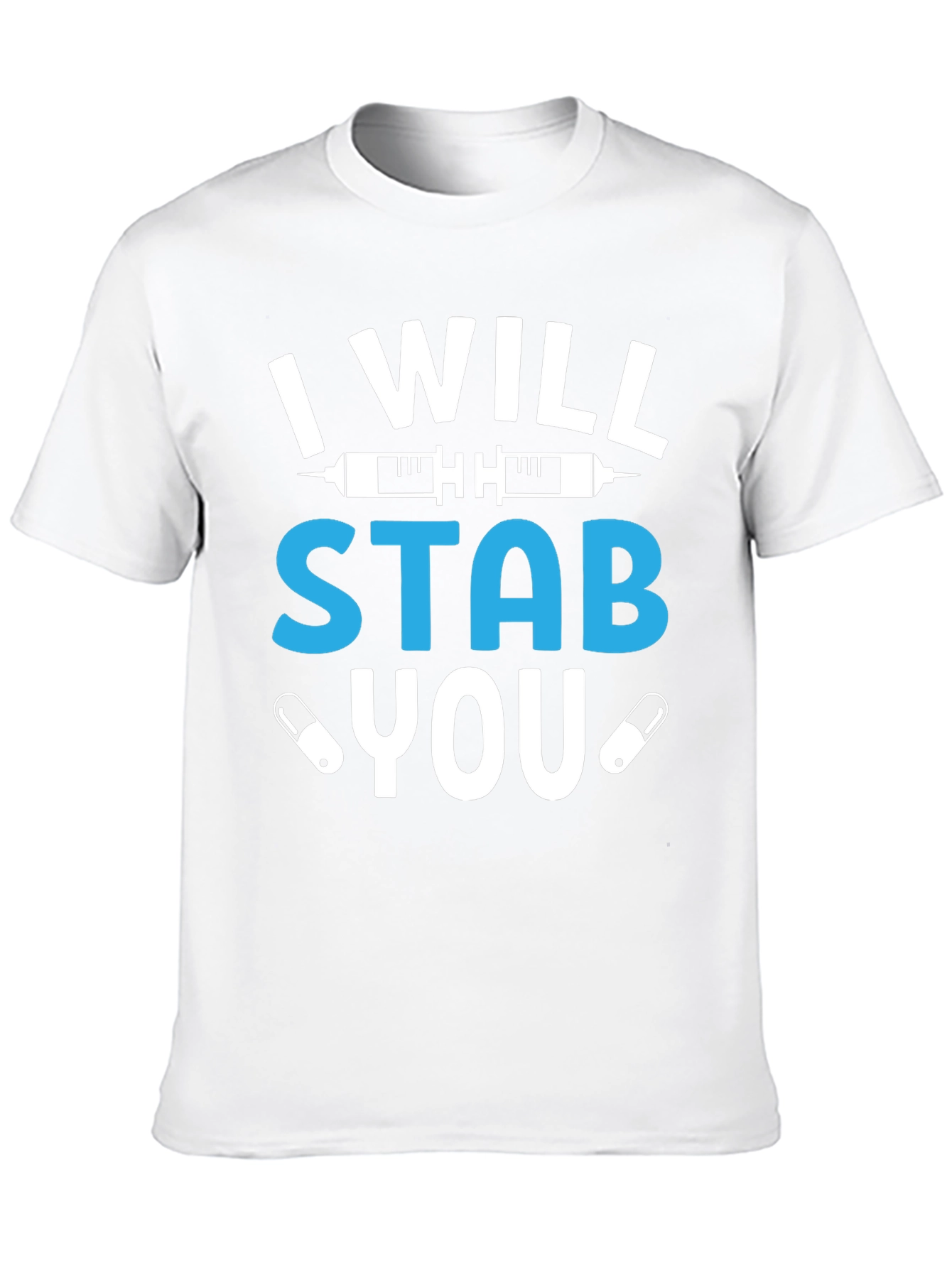 I Will Stab You Funny Nurse T-Shirt
