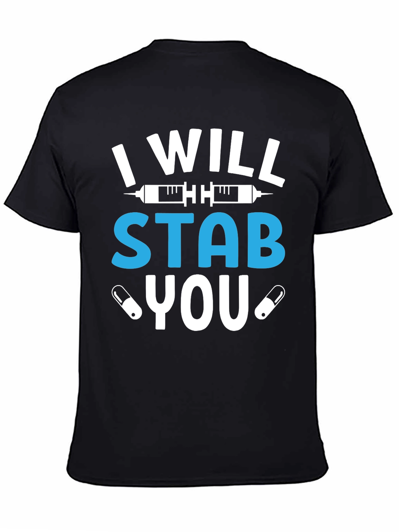 I Will Stab You Funny Nurse T-Shirt