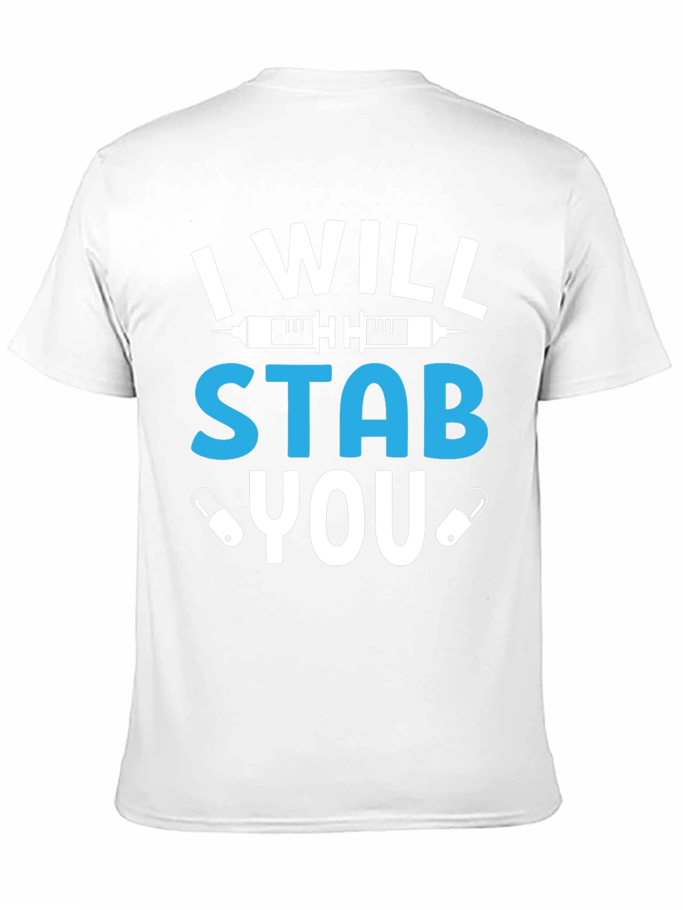 I Will Stab You Funny Nurse T-Shirt