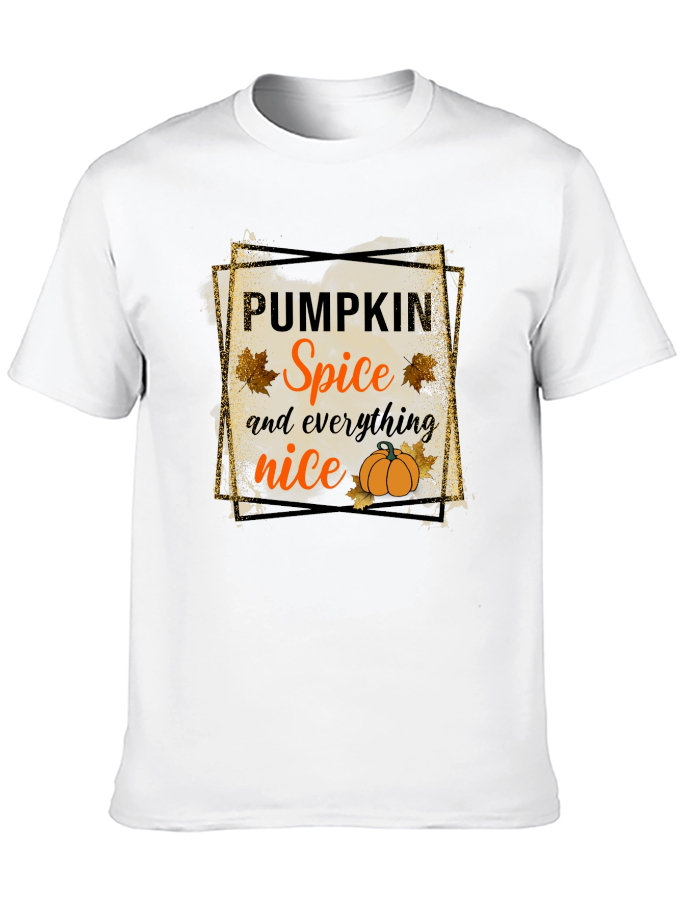 Pumpkin Spice Everything Nice T-Shirt