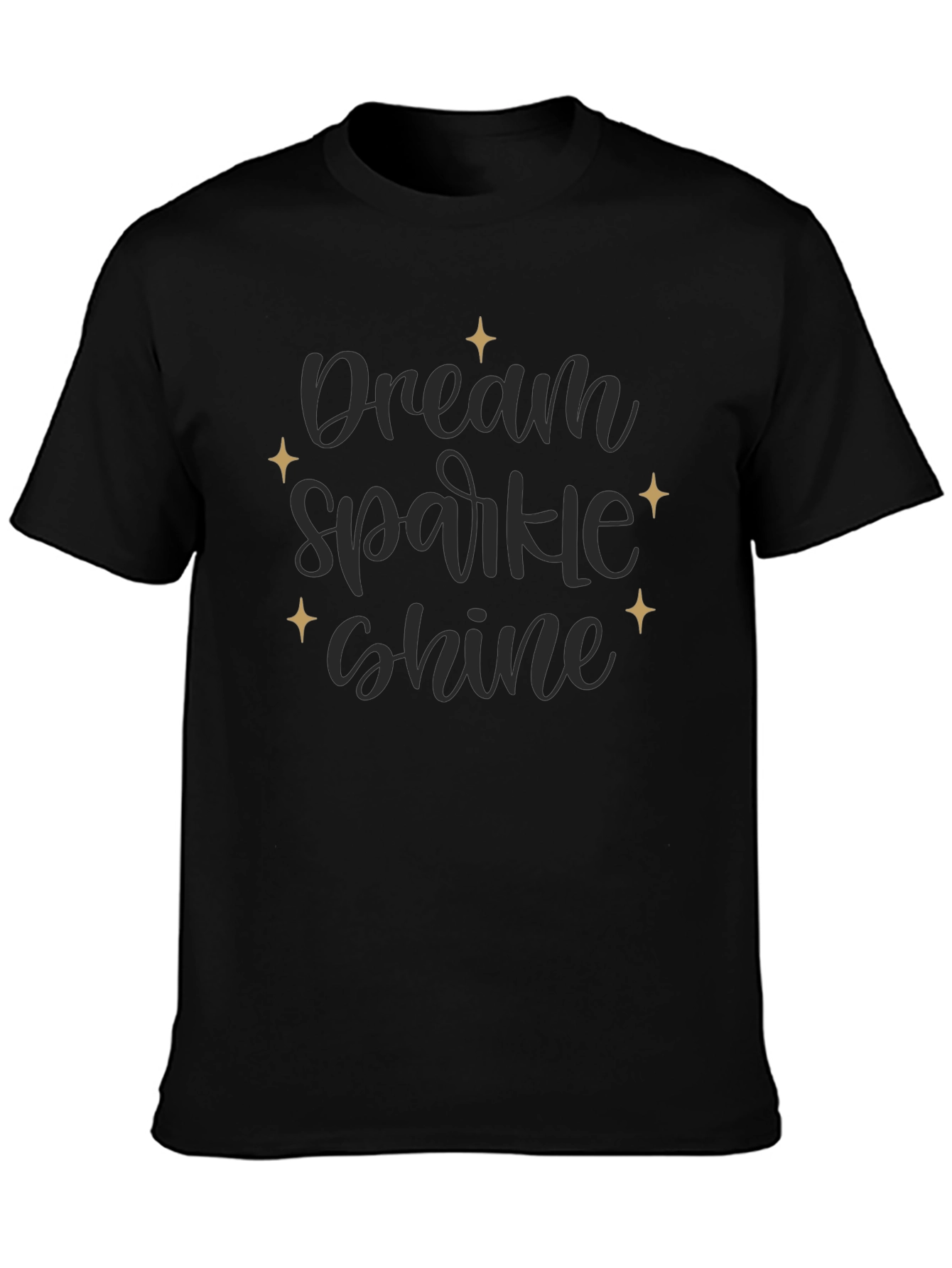 Dream Sparkle Shine Black T-Shirt