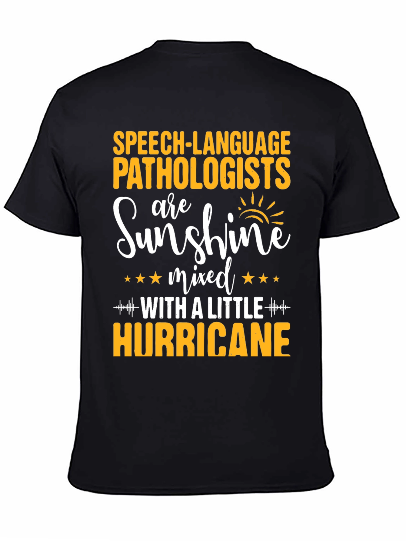 Speech Language Pathologist Sunshine Hurricane T-Shirt