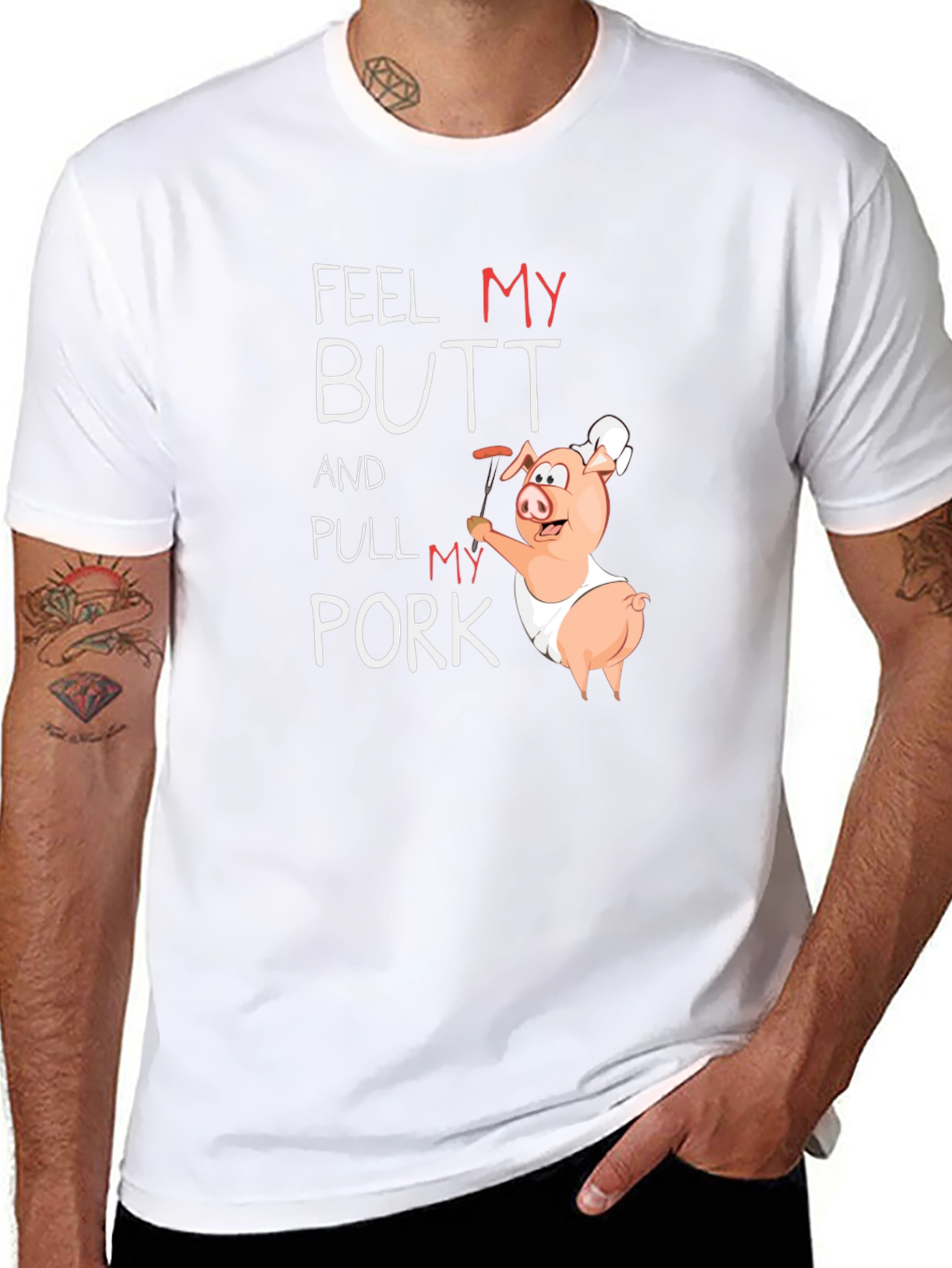 Feel My Butt And Pull My Pork T-Shirt