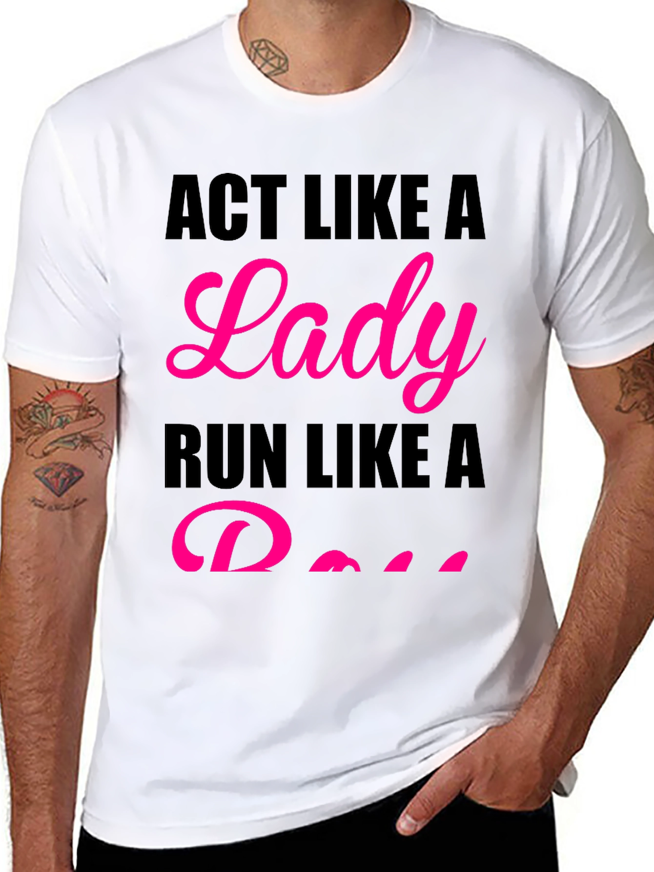 Act Like a Lady Run Like a Boss T-Shirt