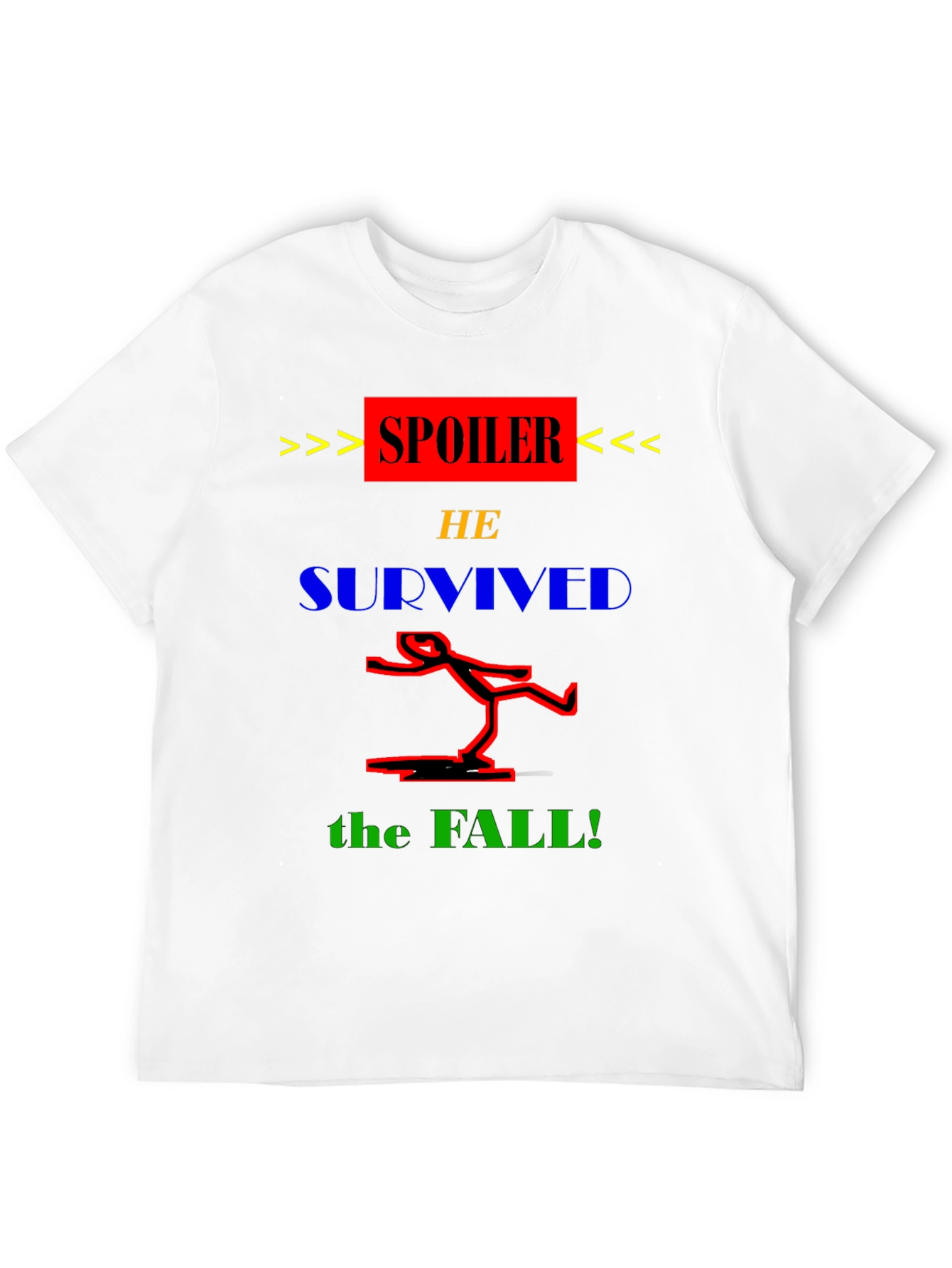 Spoiler He Survived the Fall T-Shirt