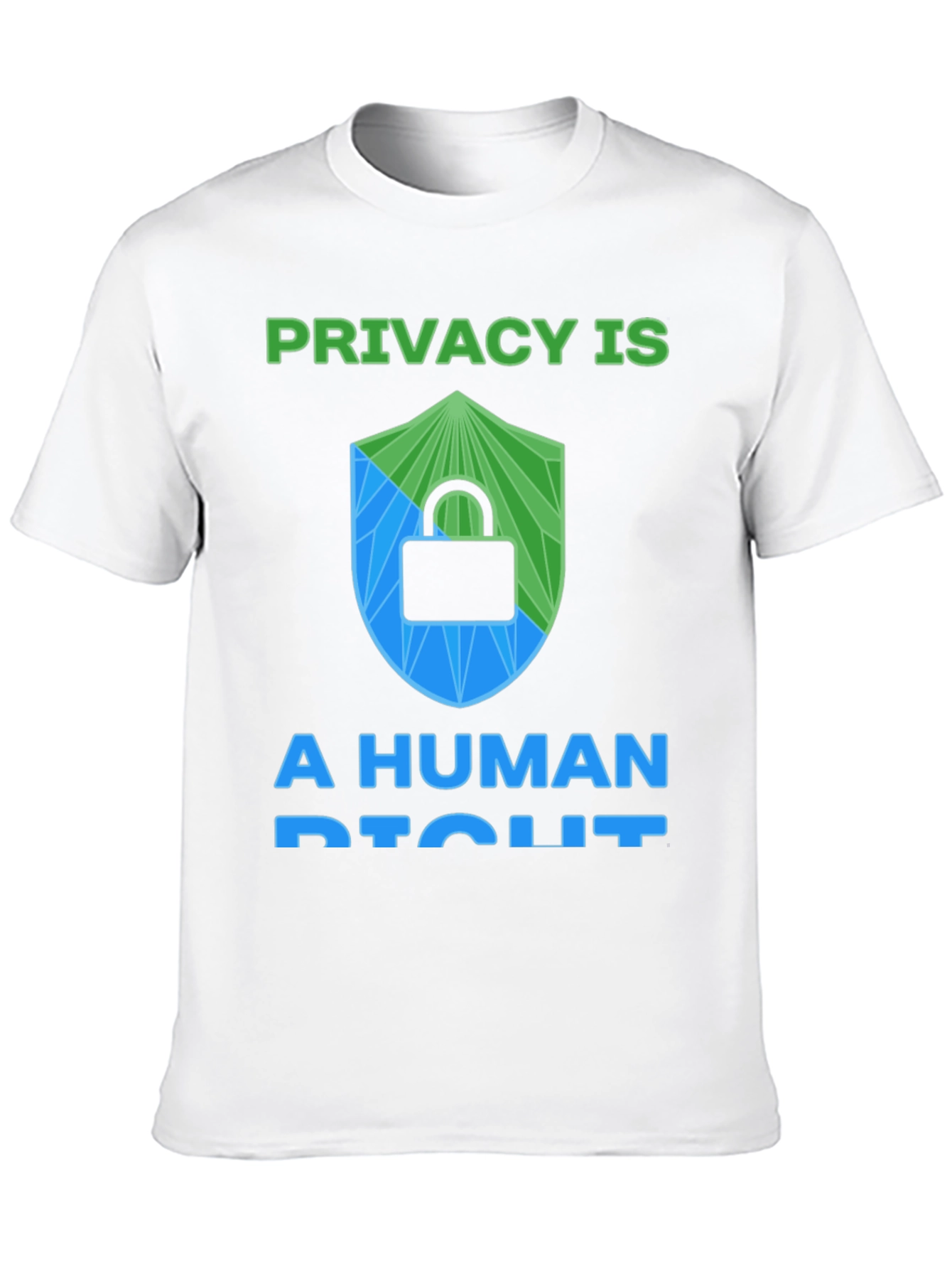 Privacy is a Human Right T-Shirt