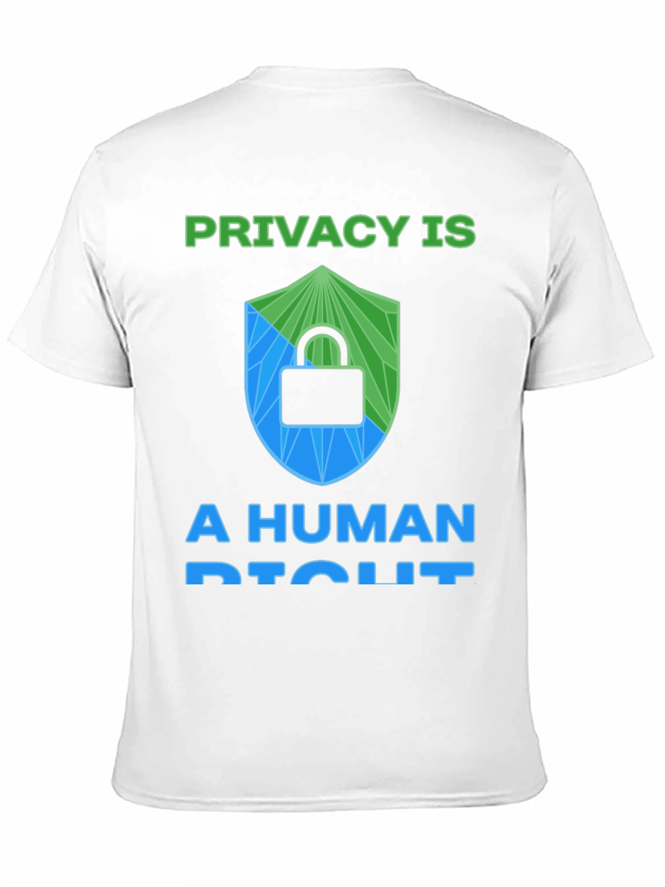 Privacy is a Human Right T-Shirt
