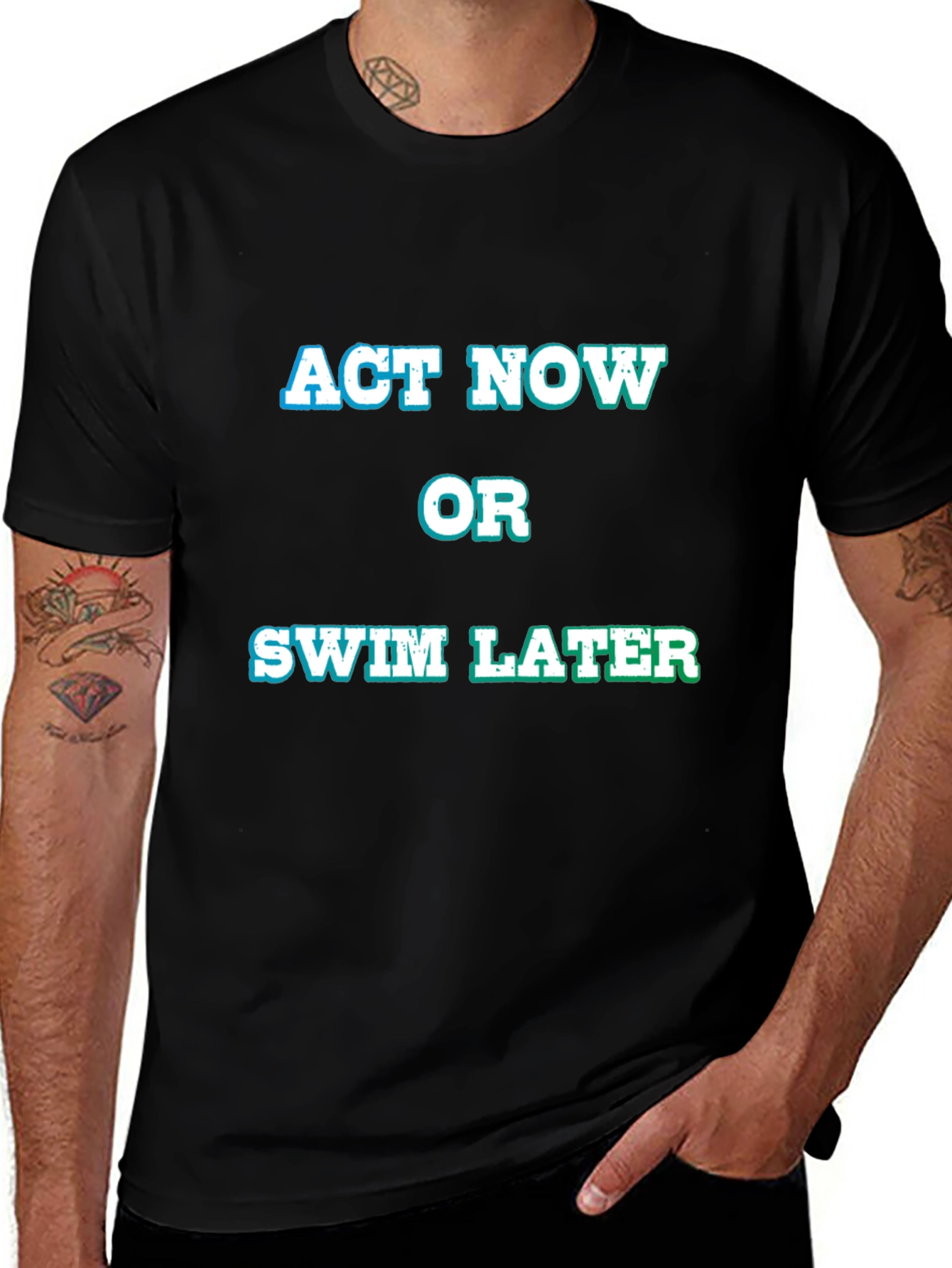 Act Now Or Swim Later Black Graphic Tee