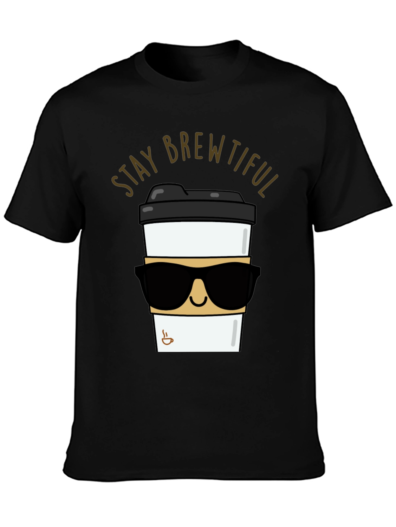 Stay Brewtiful Black T-Shirt - Coffee Lover Apparel