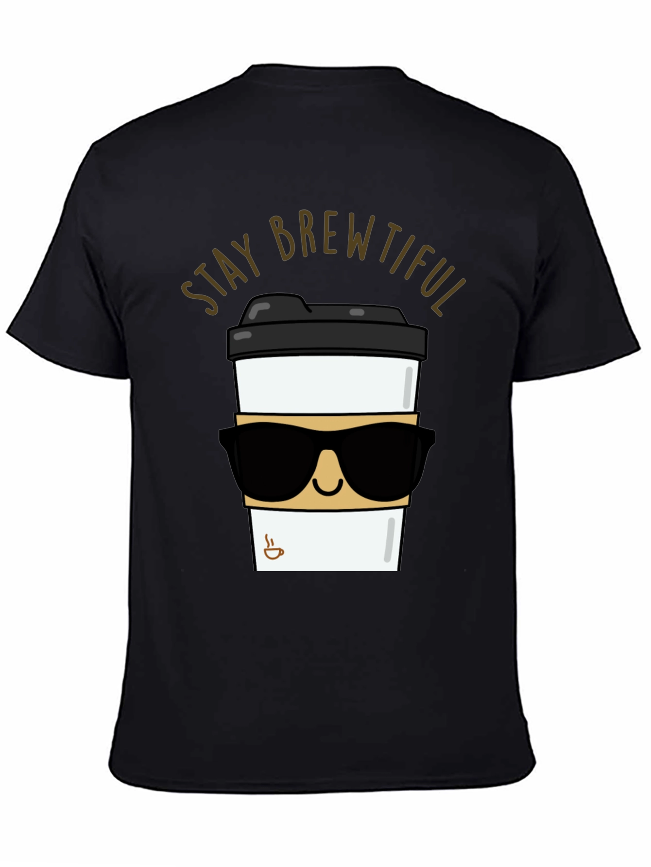 Stay Brewtiful Black T-Shirt - Coffee Lover Apparel