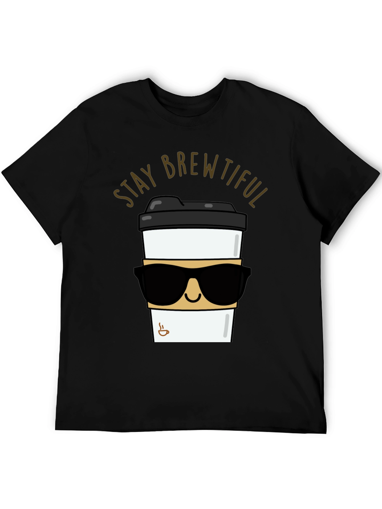 Stay Brewtiful Black T-Shirt - Coffee Lover Apparel