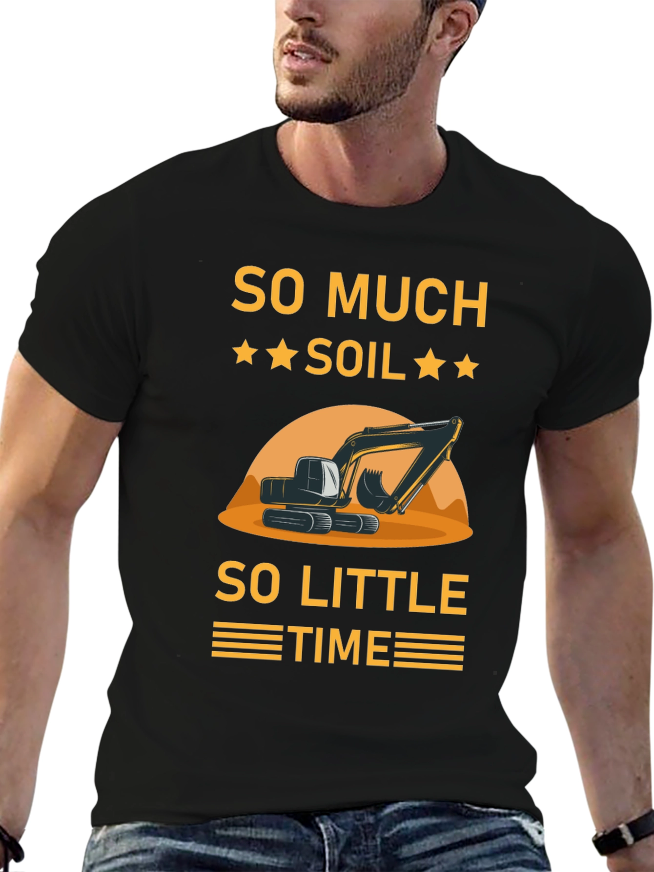 So Much Soil So Little Time T-Shirt