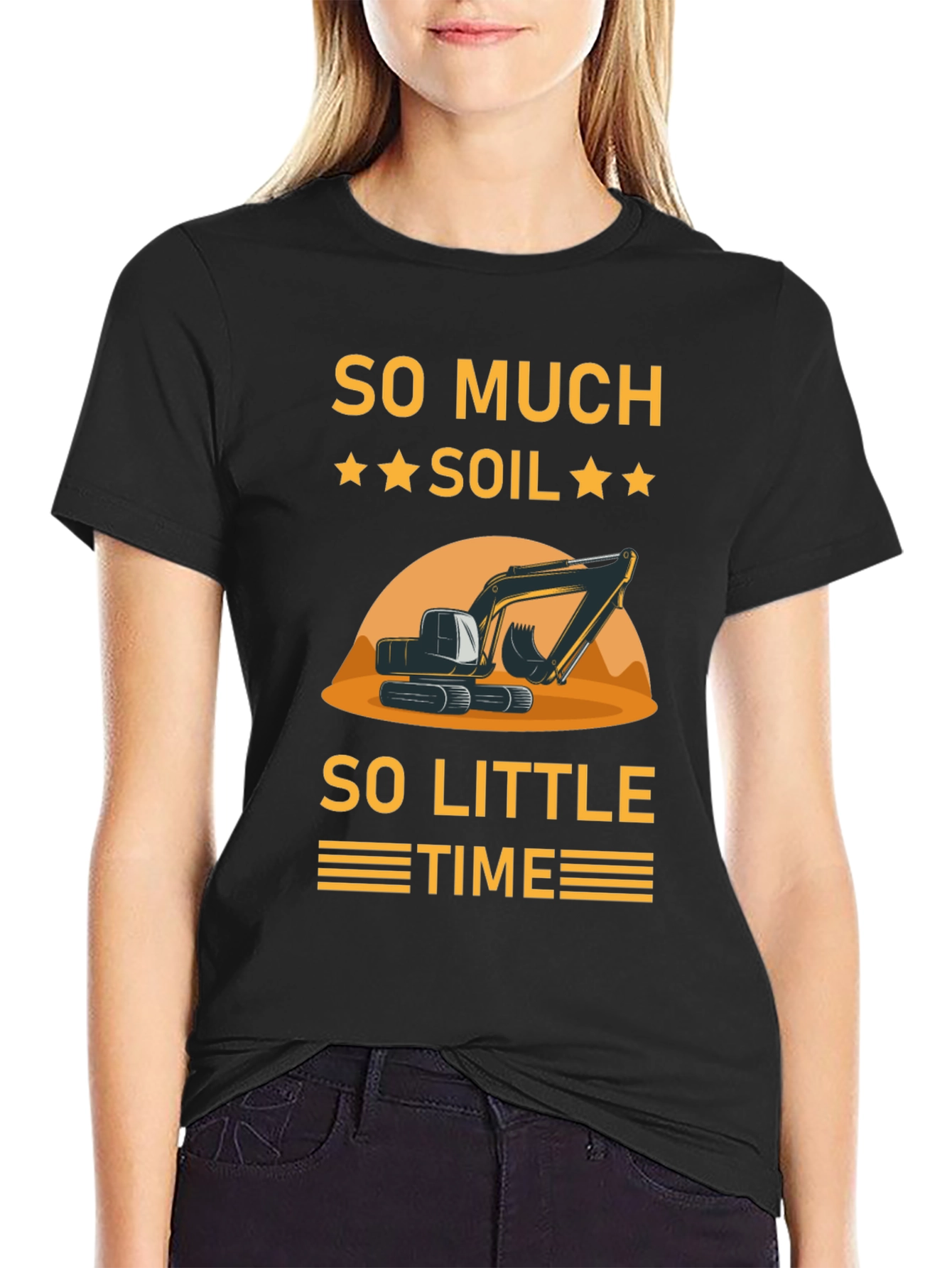 So Much Soil So Little Time T-Shirt