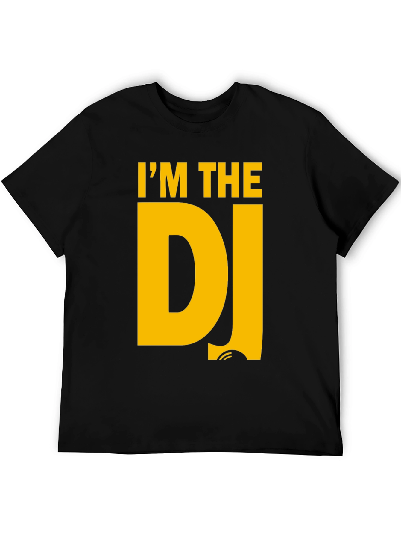 Im The DJ T-Shirt - Black Cotton Graphic Tee