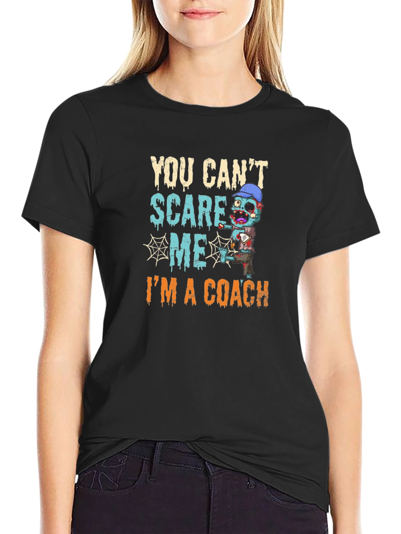 You Cant Scare Me Im A Coach T-Shirt