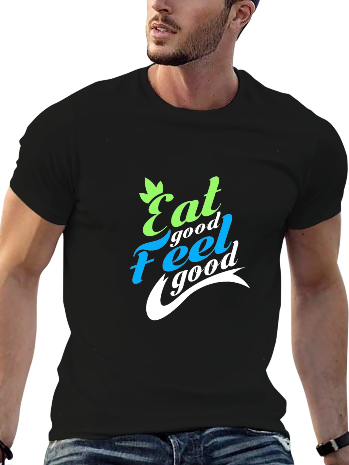 Eat Good Feel Good Graphic T-Shirt