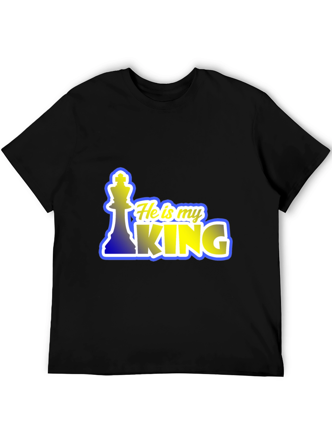 He is my King Chess Piece Graphic T-Shirt