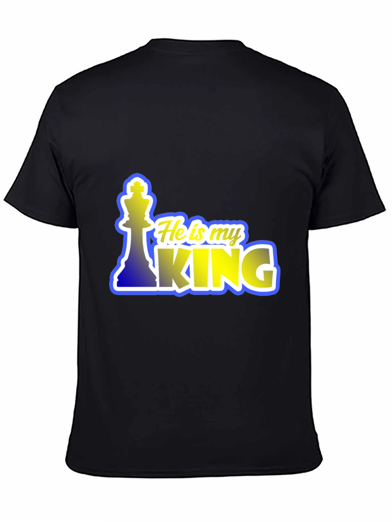 He is my King Chess Piece Graphic T-Shirt