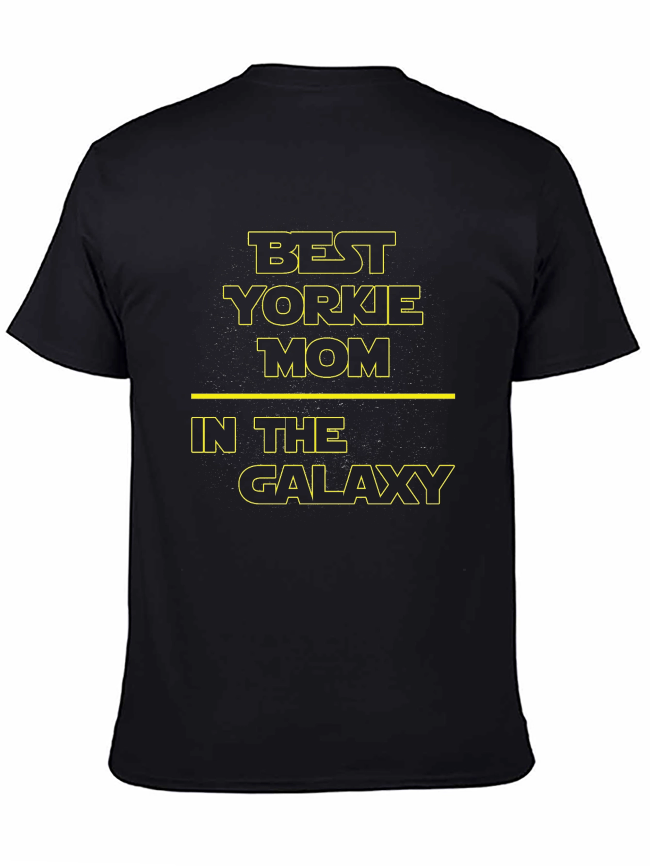 Best Yorkie Mom in the Galaxy T-Shirt