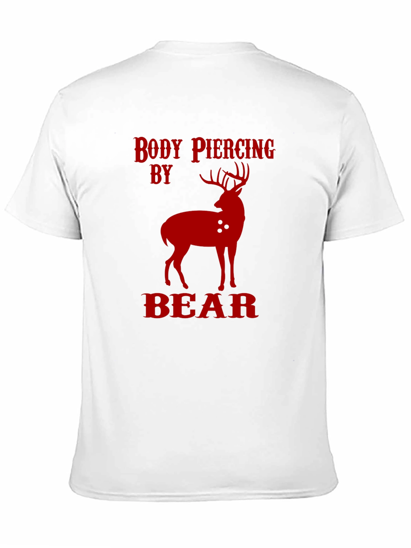 Body Piercing By Bear T-Shirt - Novelty Hunting Tee